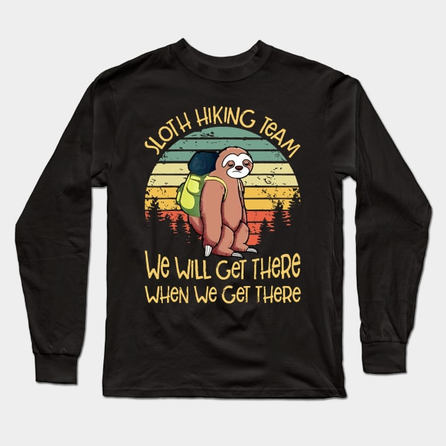 Sloth Hiking Team TShirt Vintage Sloth T Shirt Gift Long Sleeve T-Shirt by nkZarger08